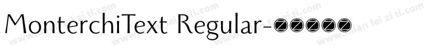 MonterchiText Regular字体转换